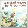 A Book of Prayers for All Your Cares