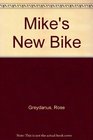 Mike's New Bike