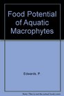 Food Potential of Aquatic Macrophytes