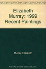 Elizabeth Murray Recent Paintings February 12  March 13 1999