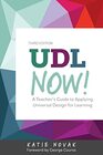 UDL Now A Teacher's Guide to Applying Universal Design for Learning