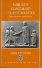 Families in Classical and Hellenistic Greece Representations and Realities