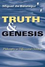 Truth and Genesis Philosophy As Differential Ontology