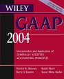 Wiley GAAP 2004 Interpretation and Application of Generally Accepted Accounting Principles