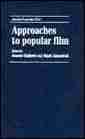 Approaches to Popular Film (Inside Popular Film)