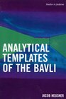 Analytical Templates of the Bavli