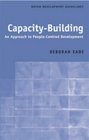 CapacityBuilding An Approach to PeopleCentered Development