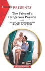 The Price of a Dangerous Passion