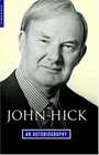 John Hick An Autobiography