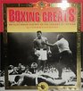 Boxing Greats An Illustrated History of the Legends of the Ring