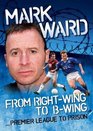 Mark Ward Right Wing to BwingPremier League to Prison