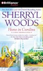 Home in Carolina (Sweet Magnolias, Bk 5) (Audio CD) (Abridged)