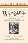 The Scalpel the Sword The Story of Doctor Norman Bethune