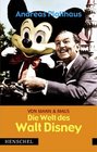 Von Mann  Maus Die Welt des Walt Disney