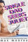 Single Dad Seeks Juliet