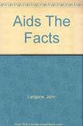 AIDS The Facts