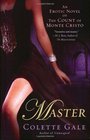 Master: An Erotic Novel of the Count of Monte Cristo