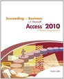 Succeeding in Business with Microsoft Access 2010 A ProblemSolving Approach