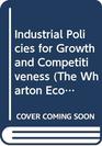 Industrial Policies for Growth and Competitiveness