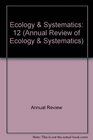 Annual Review of Ecology and Systematics 1981