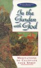 In the Garden with God