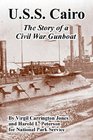 Uss Cairo The Story of a Civil War Gunboat