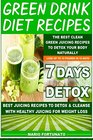 Green Drink Diet Recipes The Best Clean Green Juicing Recipes to Detox Your Body Naturally