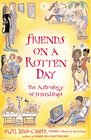 Friends on a Rotten Day The Astrology of Friendships