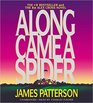 Along Came a Spider (Alex Cross, Bk 1) (Audio CD) (Unabridged)