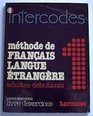 Intercodes Mthodes de Franais langue trangre adultes dbutants 1