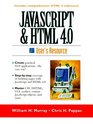 JavaScript and HTML 40 User's Resource