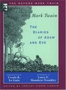 The Diaries of Adam and Eve (The Oxford Mark Twain)