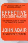 Effective Decision Making  The Essential Guide to Thinking for Management Success