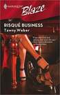 Risque Business (Harlequin Blaze #418)
