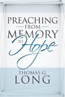 Preaching from Memory to Hope