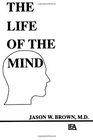 Life of the Mind Selected Papers