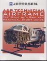A  P Technician Airframe Test Guide with Oral and Practical Study Guide