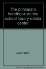 The principal's handbook on the school library media center