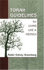 Torah Guidelines for Living Like a Mensch