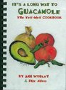 It's a Long Way to Guacamole  The Tex Mex Cookbook