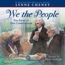 We the People The Story of Our Constitution
