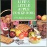 Life's Little Apple Cookbook 101 Apple Recipes