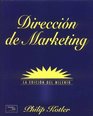 Direccion de Marketing  La Edicion del Milenio 10b0 Edicion