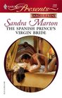 The Spanish Prince's Virgin Bride (Billionaires' Brides, Bk 3) (Harlequin Presents, No 2668) (Larger Print)