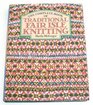 The Complete Book of Traditional Fair Isle Knitting