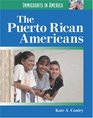 Immigrants in America  The Puerto Rican Americans