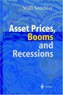 Asset Prices Booms and Recessions  Financial Market Economic Activity and the Macroeconomy