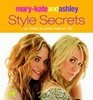 MaryKate und Ashley Style Secrets