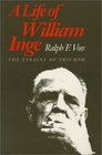 A Life of William Inge The Strains of Triumph