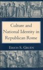 Culture and national identity in Republican Rome